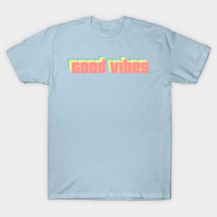 Good vibes T-Shirt